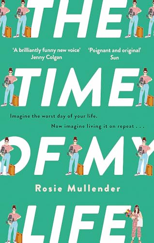The Time of My Life: The MOST hilarious book you’ll read all year von Sphere