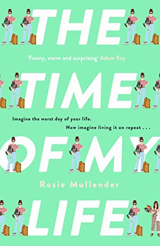 The Time of My Life: The MOST hilarious book you’ll read all year von Sphere