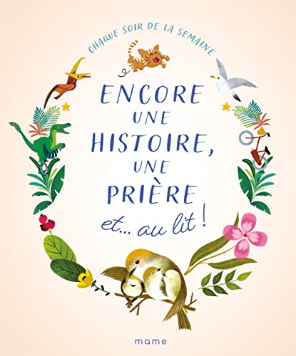 Encore une histoire, une prière et au lit Encore une histoire, une prière et au lit