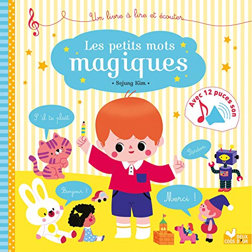 Les petits mots magiques - livre sonore Les petits mots magiques - livre sonore
