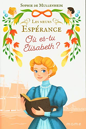 Où es-tu Elisabeth ? Où es-tu Elisabeth ?
