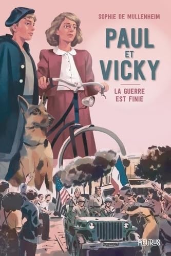Paul et Vicky. La guerre est finie Paul et Vicky. La guerre est finie von FLEURUS