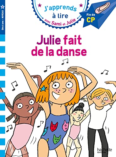 Sami et Julie CP Niveau 3 Julie fait de la danse: Fin de CP, Niveau 3