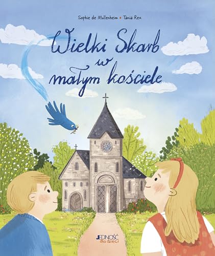 Wielki Skarb w małym kościele Wielki Skarb w małym kościele von Jedność
