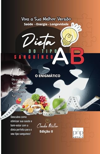 Dieta do Tipo Sanguíneo AB (Dieta dos Tipos Sanguíneos) von Independently published