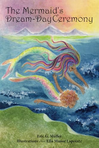 The Mermaid's Dream-Day Ceremony von Alkion Press