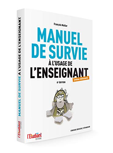 Manuel de survie à l'usage de l'enseignant 6ed von L'ÉTUDIANT