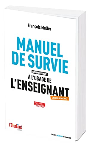 Manuel de survie à l'usage de l'enseignant - Édition 2023
