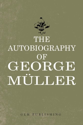 The Autobiography of George Muller