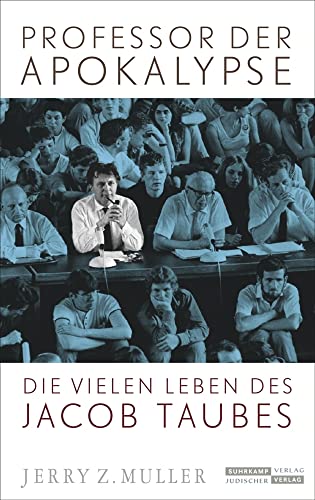 Professor der Apokalypse: Die vielen Leben des Jacob Taubes | 1. Platz der WELT-Sachbuchbestenliste Professor der Apokalypse: Die vielen Leben des Jacob Taubes | 1. Platz der WELT-Sachbuchbestenliste