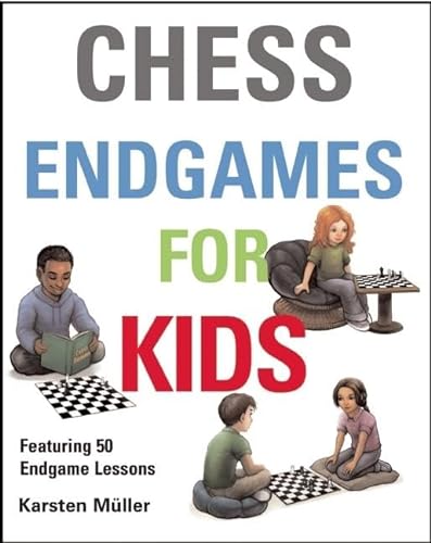 Chess Endgames for Kids (Chess for Schools)