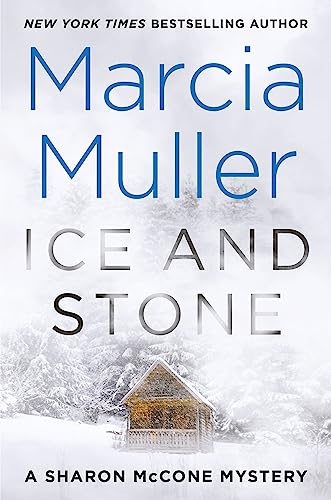Ice and Stone (A Sharon McCone Mystery, 35) von Grand Central Publishing
