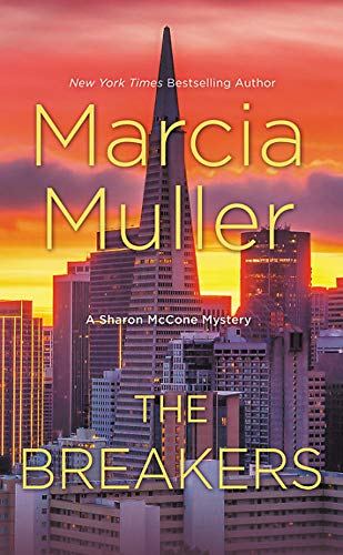 The Breakers: A Sharon McCone Mystery (A Sharon McCone Mystery, 34, Band 34) von Grand Central Publishing