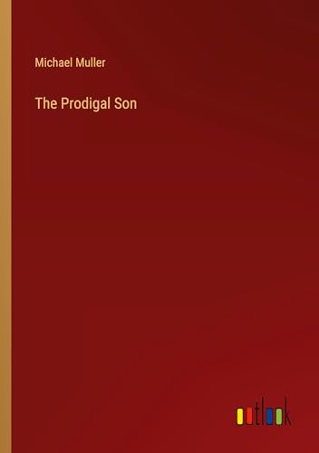 The Prodigal Son von Outlook Verlag