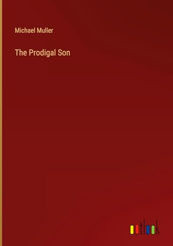 The Prodigal Son von Outlook Verlag
