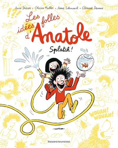 Les idées folles d'Anatole, Tome 01: Les idées folles d'Anatole von BD KIDS