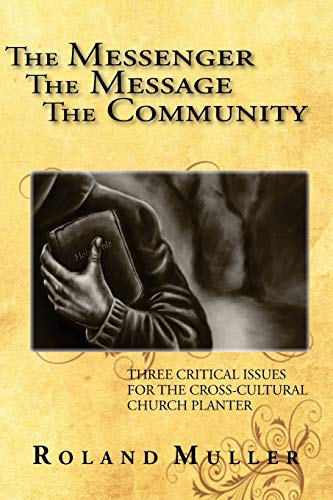 The Messenger, The Message and the Community von Canbooks