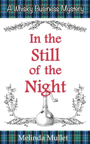 In the Still of the Night (Whisky Business Mysteries, Band 5)