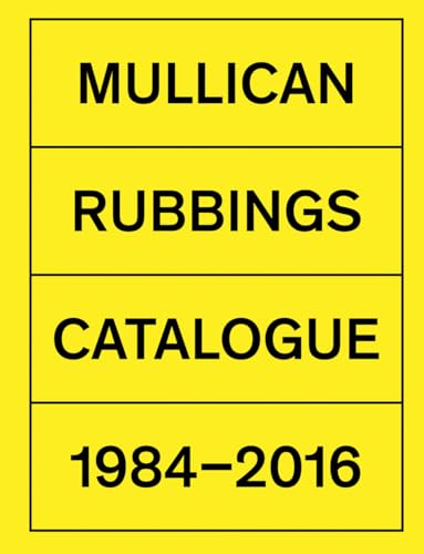 Matt Mullican: Rubbings: Catalogue 1984 2016 von Jrp Ringier