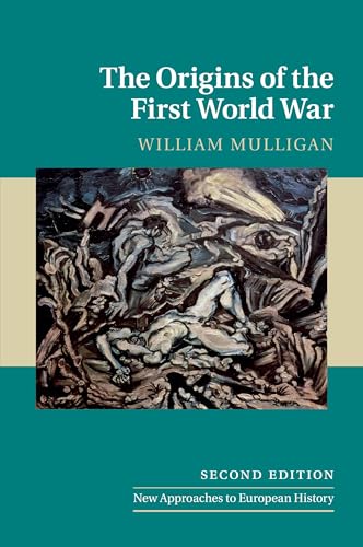 The Origins of the First World War (New Approaches to European History) von Cambridge University Press