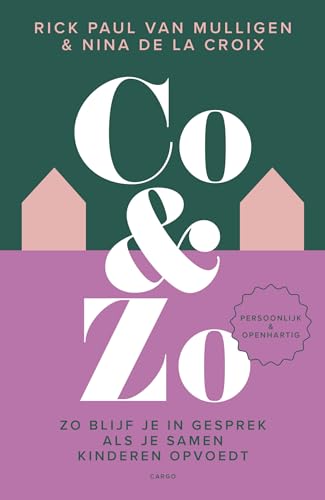 Co & Zo: zo blijf je in gesprek als je samen kinderen opvoedt von Cargo