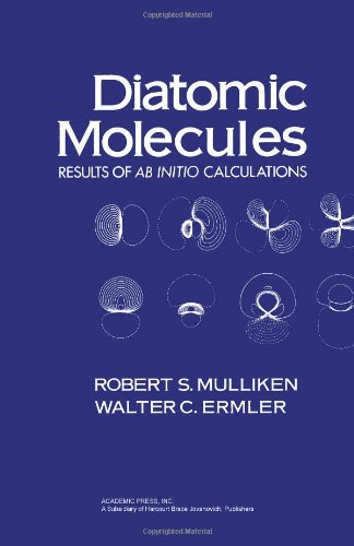 Diatomic Molecules: Results of ab Initio Calculations von Academic Press
