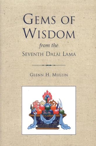 Gems of Wisdom from the Seventh Dalai Lama (Tibetan Buddhist Philosophy) von Snow Lion