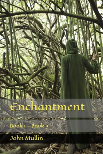 Enchantment The Series: Book 1 - Book 3 von Independently published