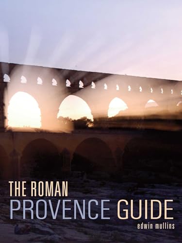 The Roman Provence Guide (Interlink Guide)