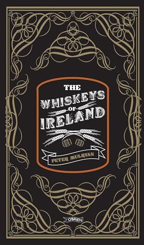 The Whiskeys of Ireland von O'Brien Press Ltd