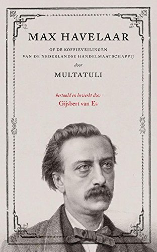 Max Havelaar: op de koffieveilingen van de Nederlandse handelmaatschappij von Nieuw Amsterdam