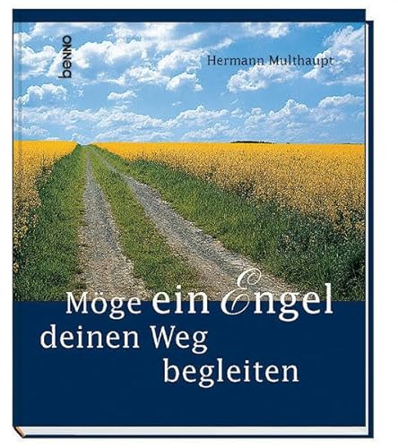 Möge ein Engel deinen Weg begleiten