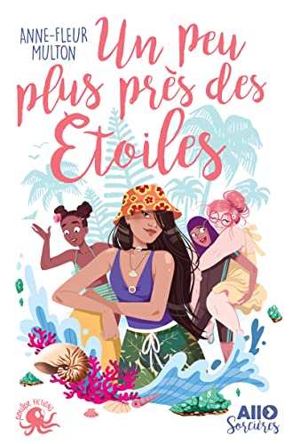 Allô sorcières - Tome 3 Un peu plus près des étoiles von POULPE FICTIONS
