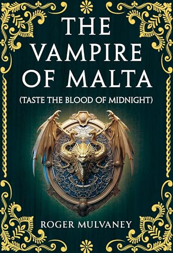 The Vampire of Malta (Taste the Blood of Midnight) von Olympia Publishers