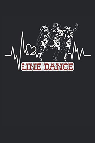 LINE DANCE Notizbuch: Line Dance Notizbuch - Toller linierter Notizblock für Mama & Tante - 120 linierte Seiten um Schritte zu notieren und ... für die Mutter & alle Damen gern Linedancen. von Independently published