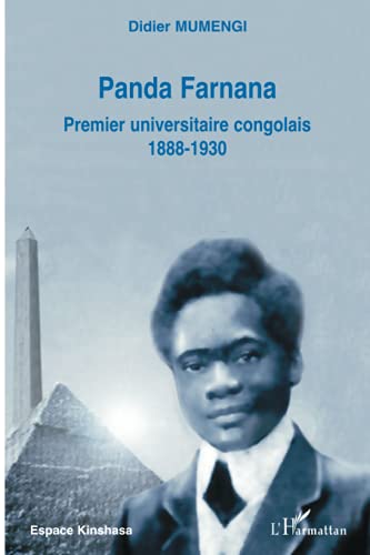 Panda Farnana: Premier universitaire congolais 1888-1930