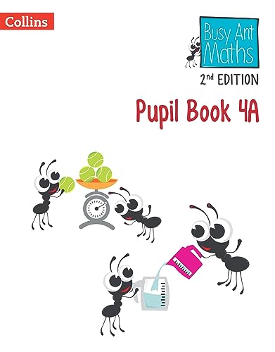 Pupil Book 4A (Busy Ant Maths 2nd Edition)