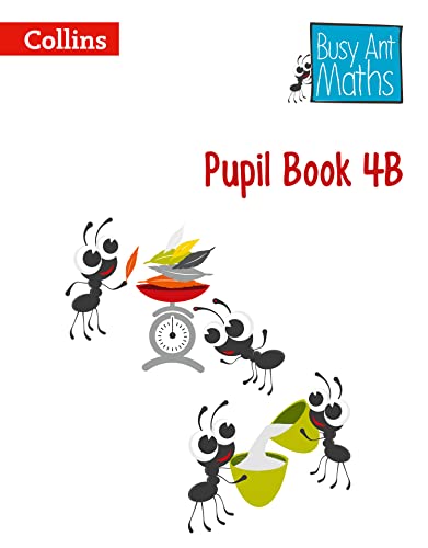 Pupil Book 4B (Busy Ant Maths) von Collins