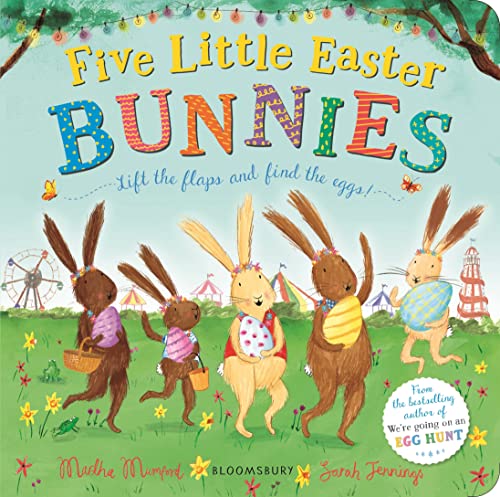 Five Little Easter Bunnies: A Lift-the-Flap Adventure (The Bunny Adventures) von Bloomsbury Children's Books