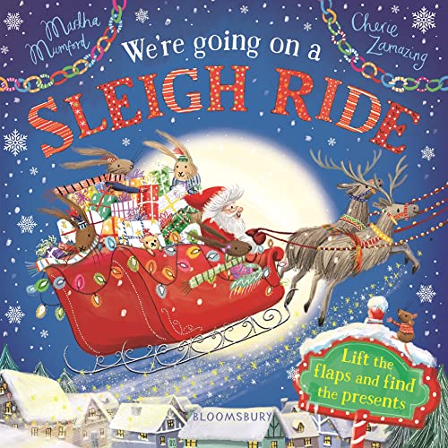We're Going on a Sleigh Ride: Lift the Flaps and Find the Presents (Bunny Adventures)