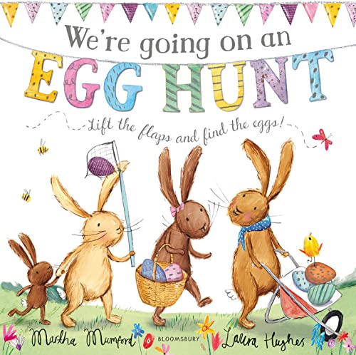 We're Going on an Egg Hunt: Board Book (The Bunny Adventures) von Bloomsbury