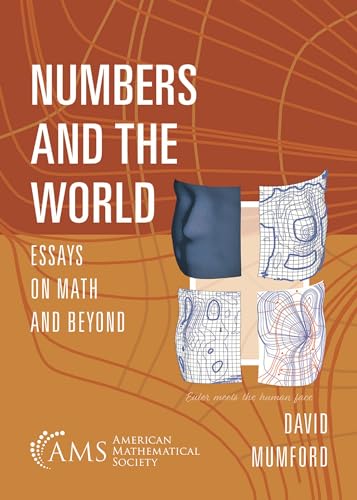 Numbers and the World: Essays on Math and Beyond (Miscellaneous Book Series) von American Mathematical Society