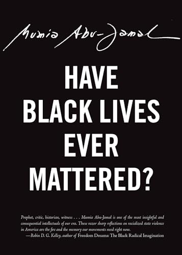 Have Black Lives Ever Mattered? (City Lights Open Media)