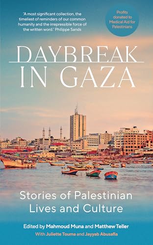 Daybreak in Gaza: 4000 Years of a Place and Its People