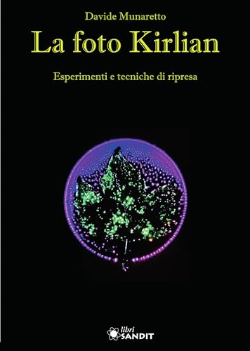 La foto Kirlian von Sandit Libri