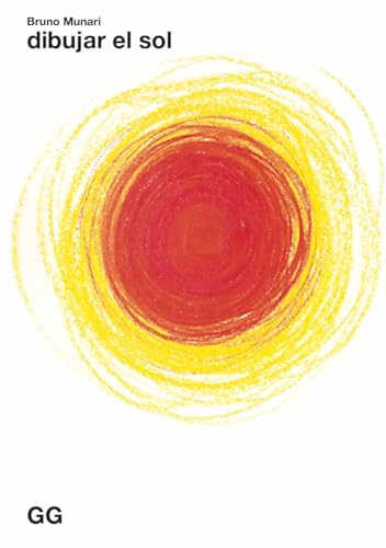 Dibujar el sol Dibujar el sol von Editorial GG, SL
