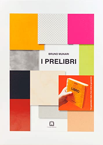 I Prelibri: Prebooks, vorbücher, prélivres (Opera Munari) von Corraini