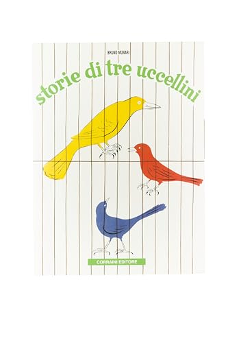 Storie di tre uccellini (Bruno Munari)