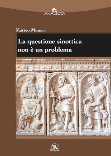 La questione sinottica non è un problema (Analecta) von TS - Terra Santa