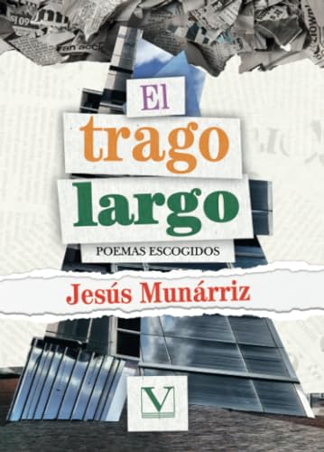 El trago largo (Poesía, Band 1) von Editorial Verbum